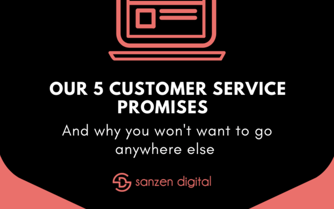 Our 5 Customer Service Promises for 2020